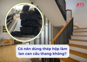 Lan can cầu thang thép hộp