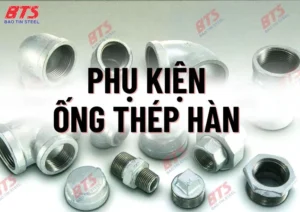 Phụ kiện ống thép hàn