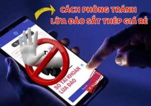 Cách phòng tránh lừa đảo sắt thép