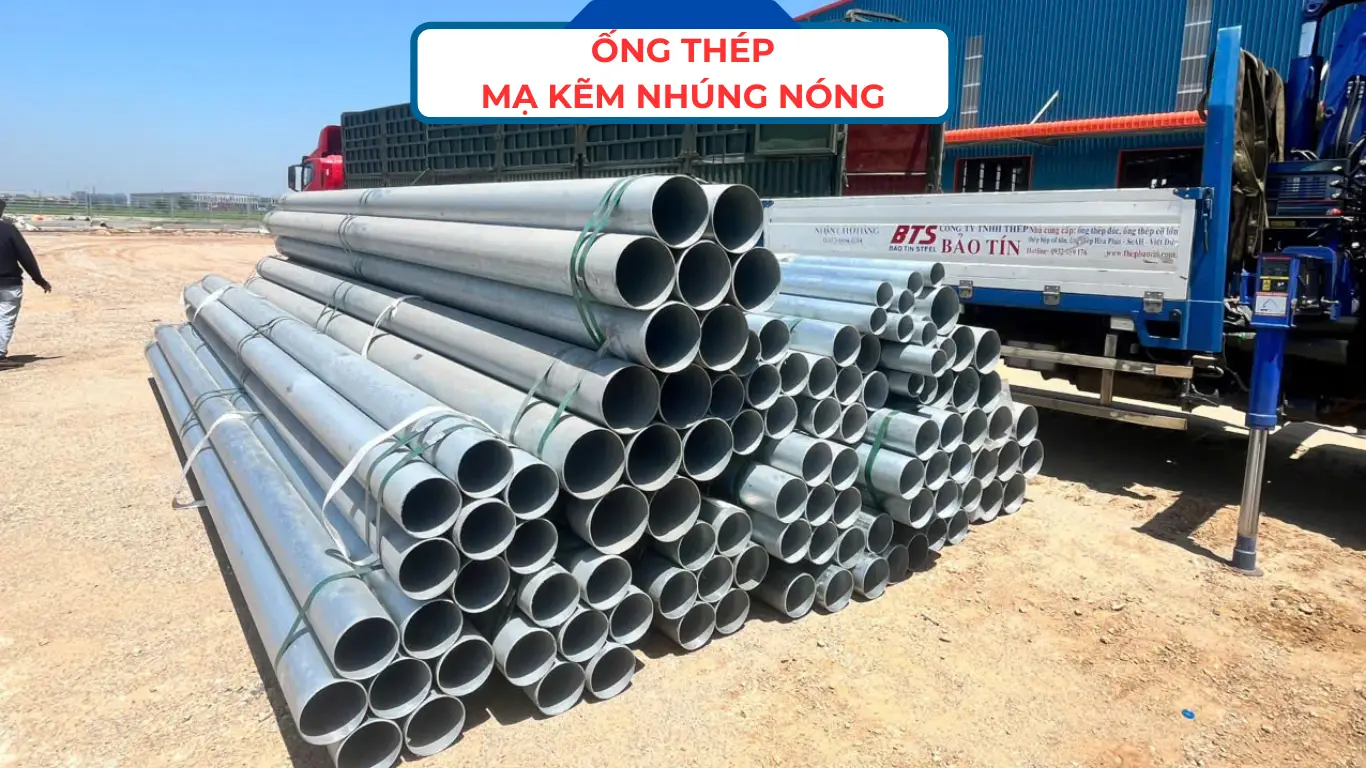 Ống thép mạ kẽm nhúng nóng